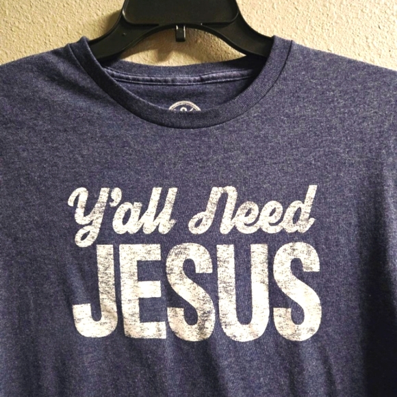 Humor "Y'all Need Jesus" T-Shirt - Picture 4 of 7
